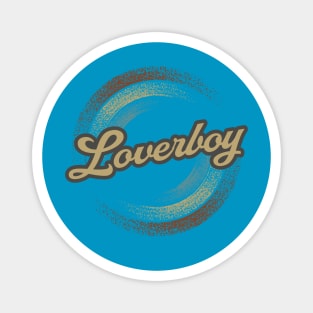 Loverboy circular Fade Magnet